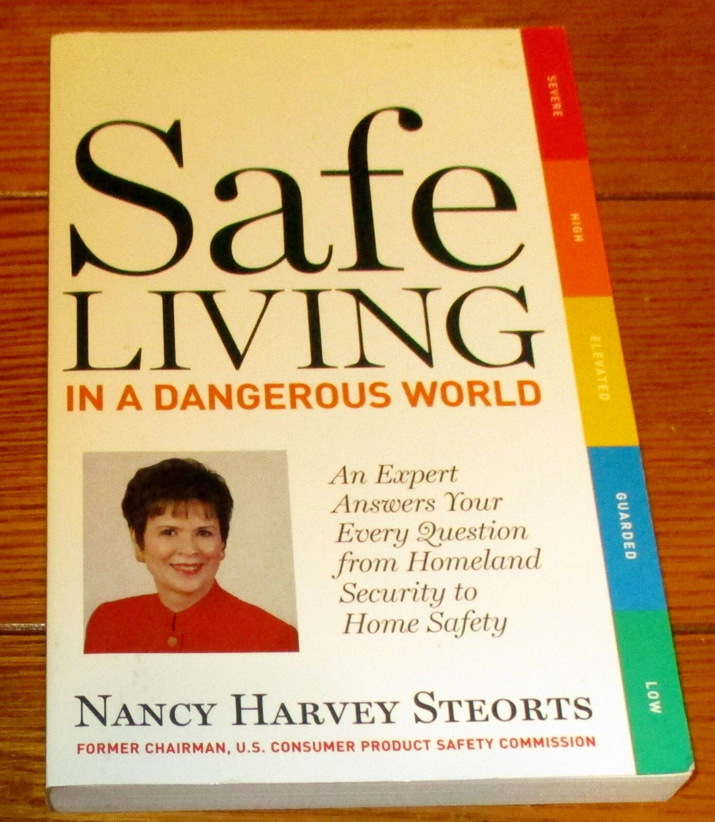 2003 Safe Living In a Dangerous World by Nancy Harvey Steorts SIGNED 232 Pages