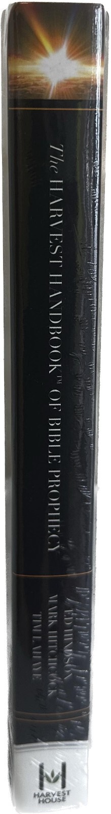 The Harvest Handbook of Bible Prophecy by E. Hindson, M. Hitchcock and T. Lahaye