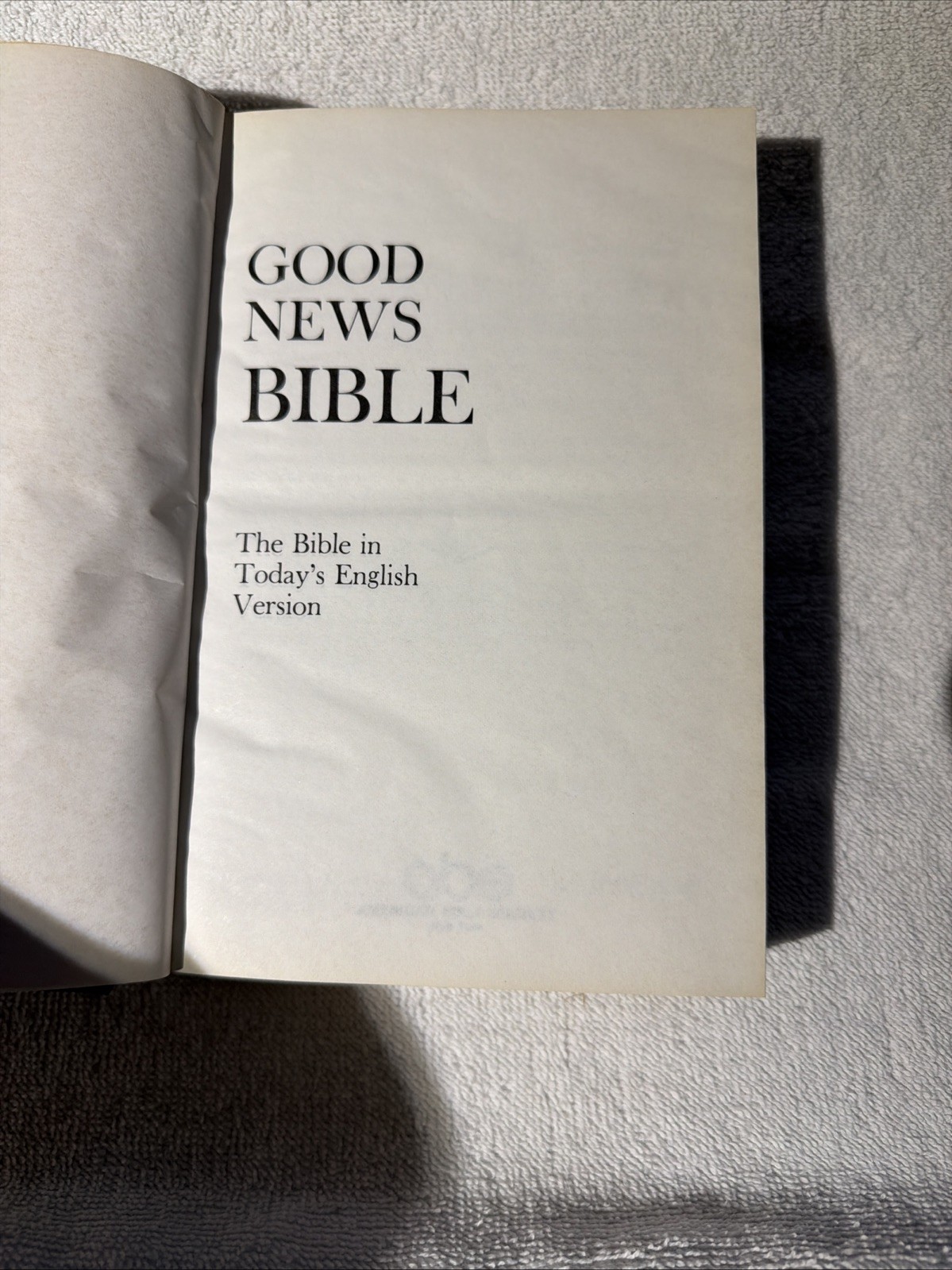 Good News Bible: Today’s English Version 1976 Hardcover American Bible Society