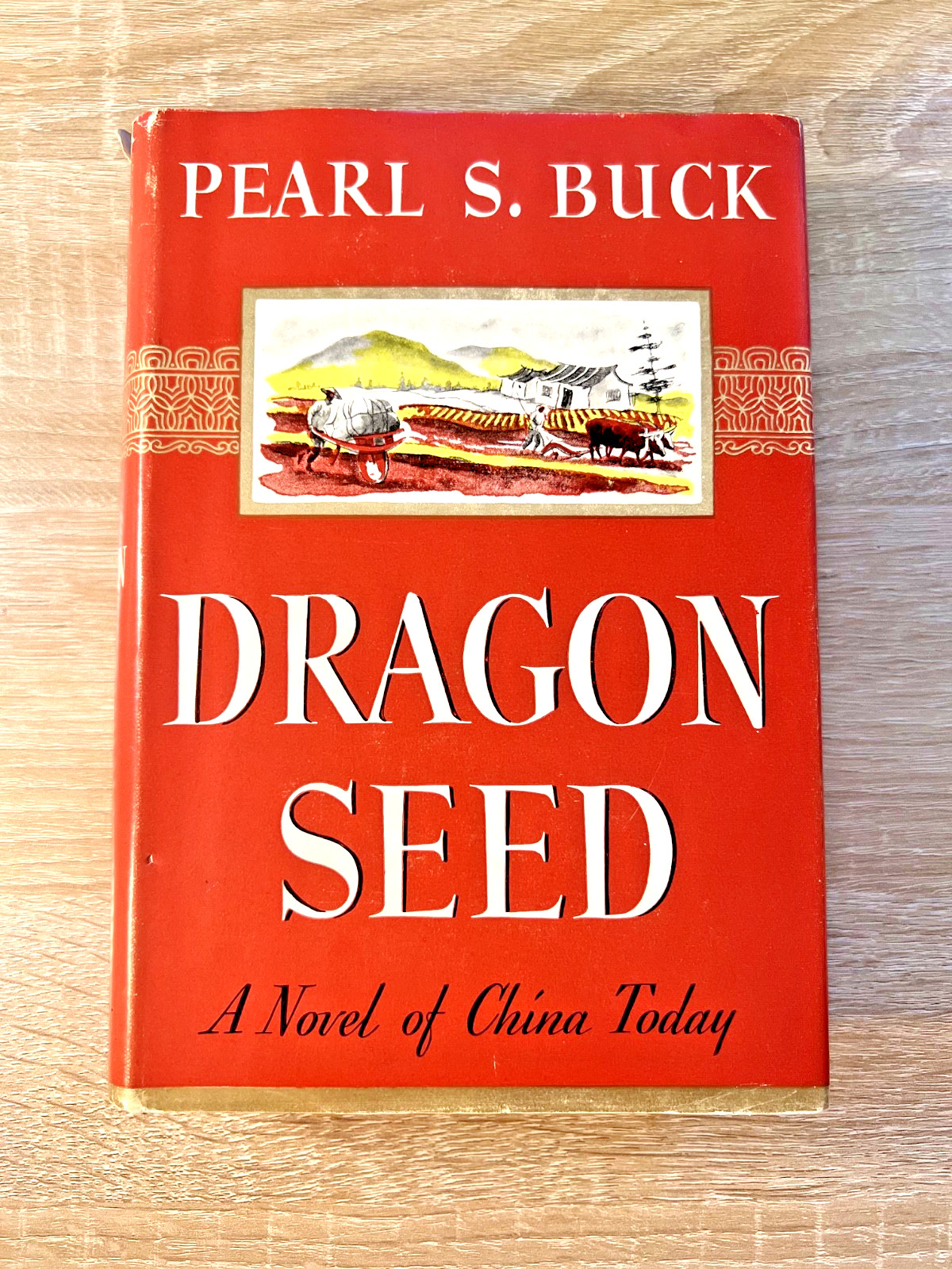 Dragon Seed Pearl S. Buck Hardcover Book John Day 1942 First Edition Print 1st