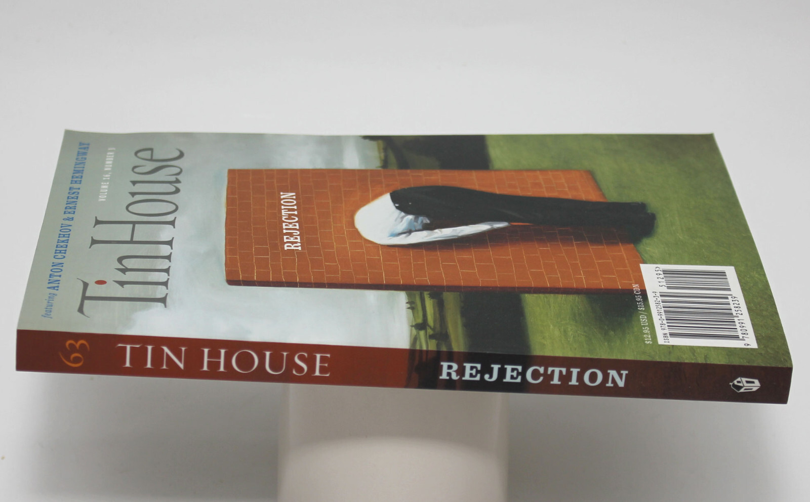 TIN HOUSE 63: REJECTION Volume 16, Number 3 Spring 2015 Magazine Hemingway