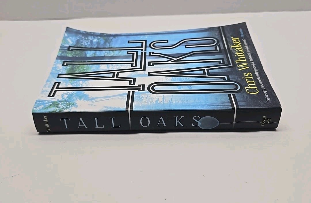 Tall Oaks by Chris Whitaker (2019, Trade Paperback)