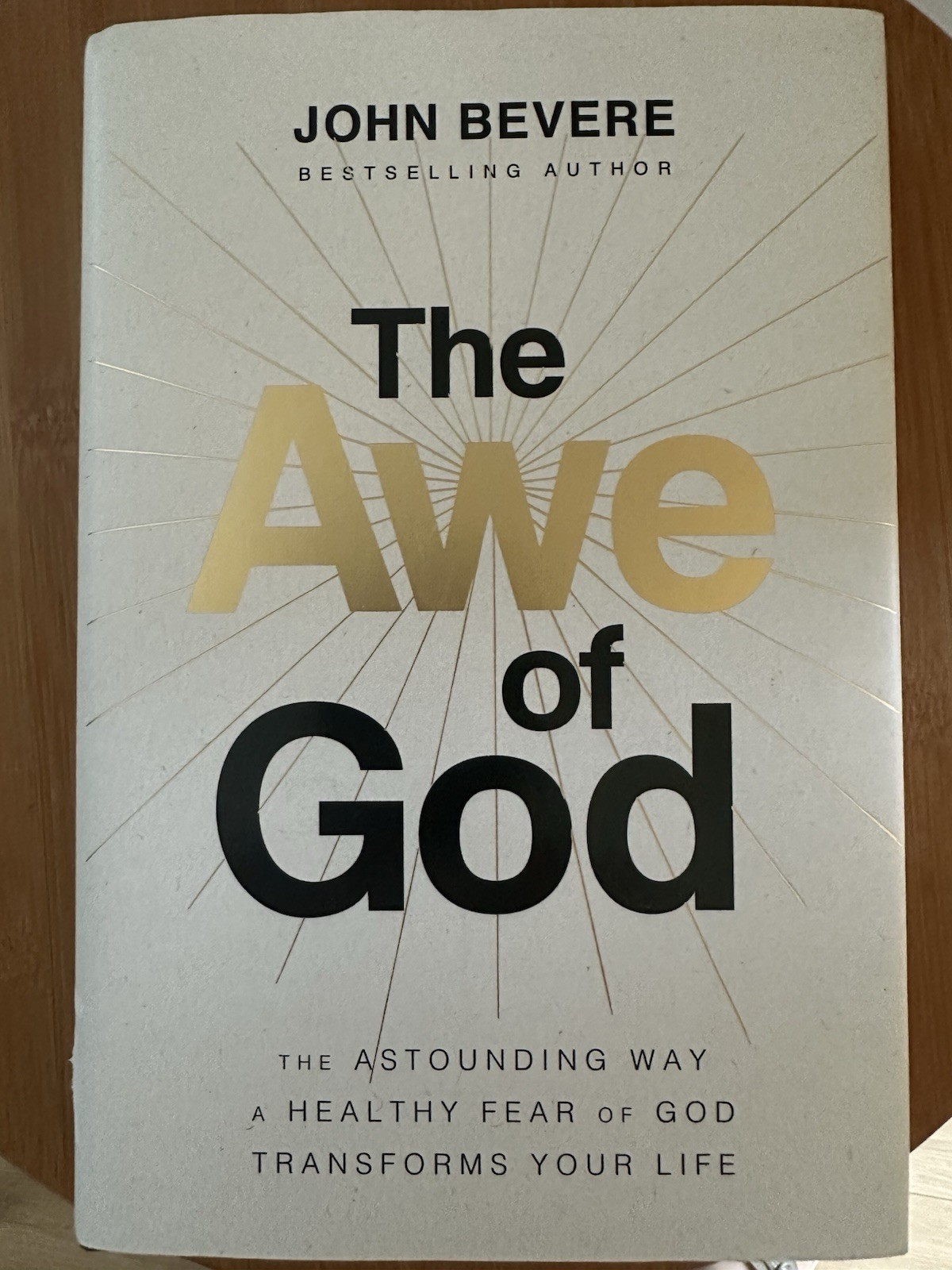 The Awe of God by John Bevere