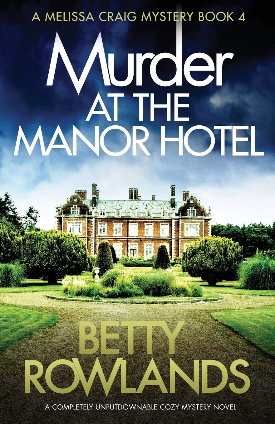 Murder at the Manor Hotel: A completely unputdownable cozy mystery novel (A …