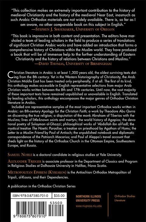 The Orthodox Church in the Arab World, 700-1700 : an Anthology of Sources -NEW
