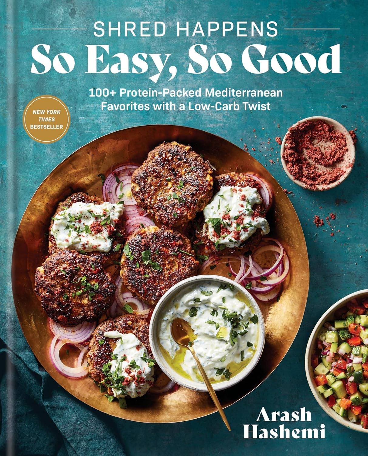 Shred Happens: So Easy, So Good: 100+ Protein-Packed Mediterranean Fav Hardcover