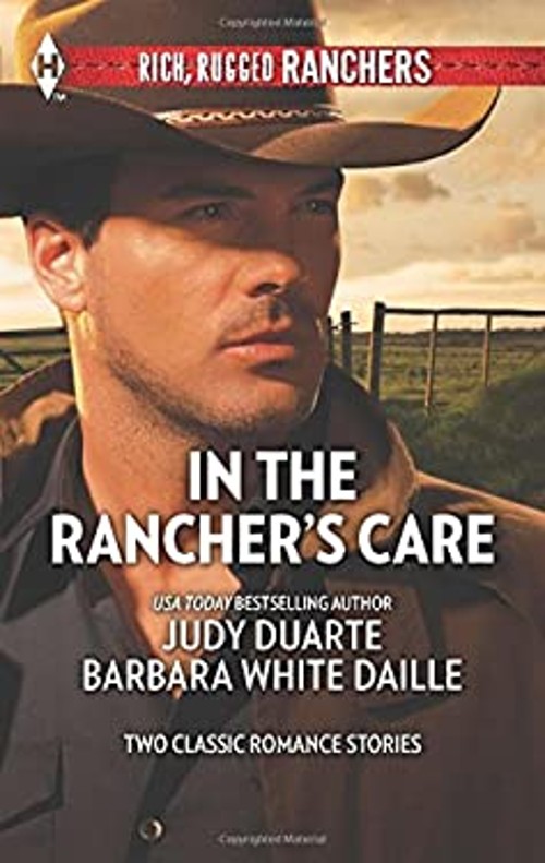 In the Rancher’s Care : An Anthology Judy, White Daille, Barbara