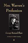 Mrs. Warren’s Profession by George Bernard Shaw