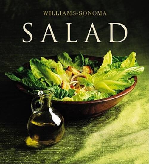 Williams-Sonoma Collection: Salad – Hardcover By Brennan, Georgeanne – GOOD