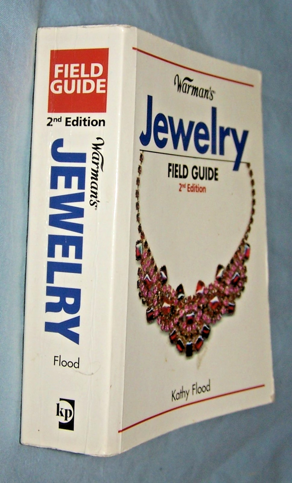 Warman’s Jewelry Field Guide-2nd Edition PB-Kathy Flood-2011-510 pages