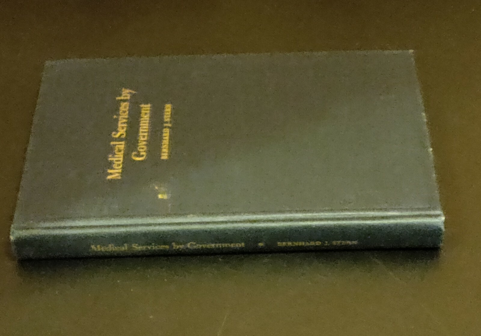 Medical Services by Government Local, State, and Federal Book Vintage 1949