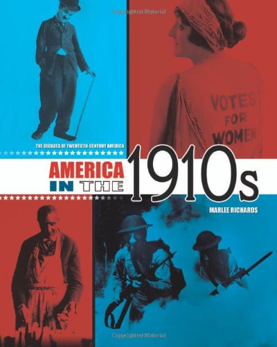 America in the 1910s (The Deca – VERY GOOD