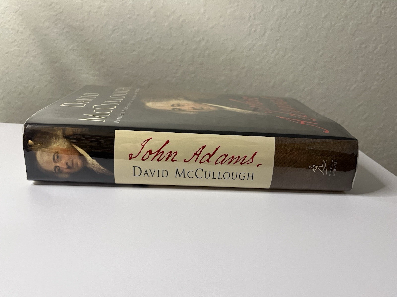 John Adams By David McCullough H/C SIGNED By The Author