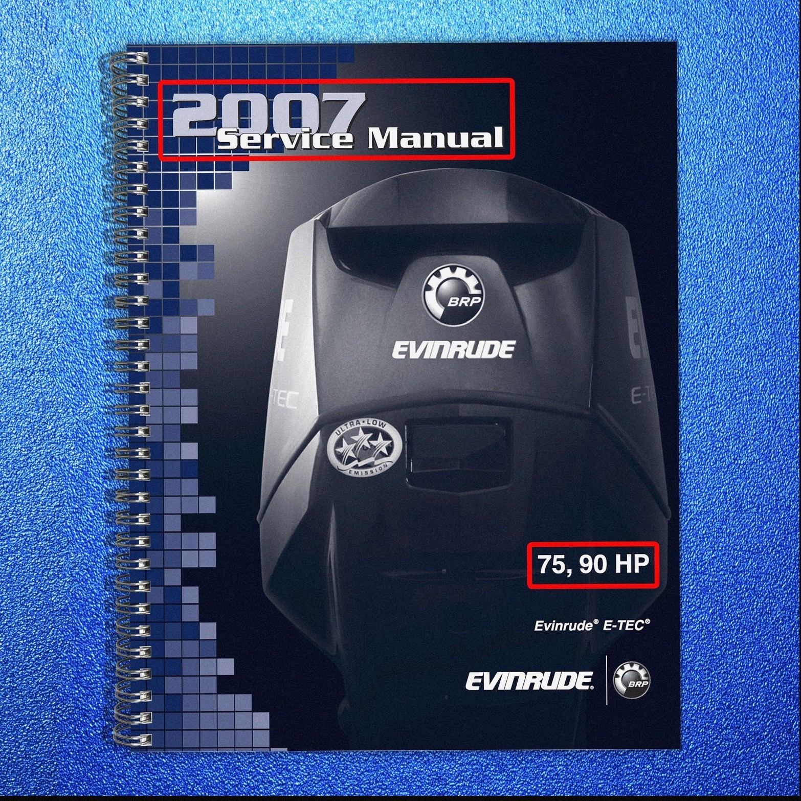 EVINRUDE E-TEC 75 70 HP 2007 Service Manual – STEEL LOOP SECURED – TOUGH COVERS