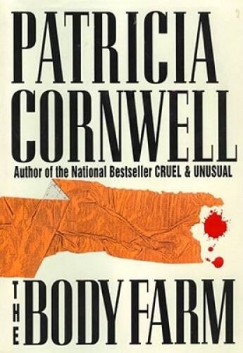 The Body Farm – Hardcover By Cornwell, Patricia – GOOD