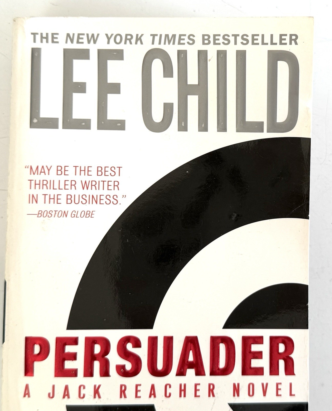 Jack Reacher Ser.: Persuader : A Jack Reacher Novel by Lee Child (2009, Mass…