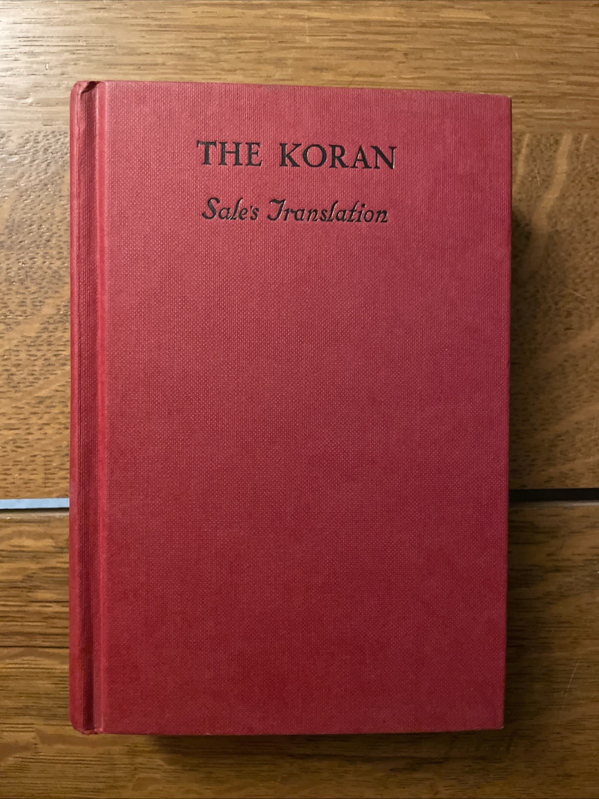 The Koran: George Sale Translation HCDJ Frederick Warne