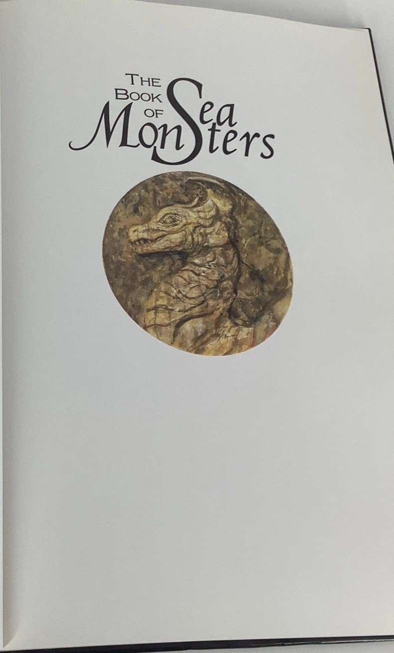 THE BOOK OF SEA MONSTERS By Nigel Suckling & Bob Eggleton 1st Edition Hardcover