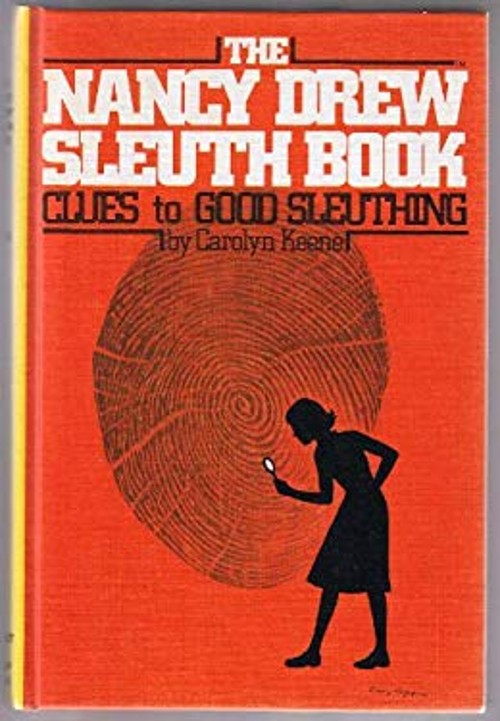 Nancy Drew Sleuth Book : Clues to Good Sleuthing Carolyn Keene