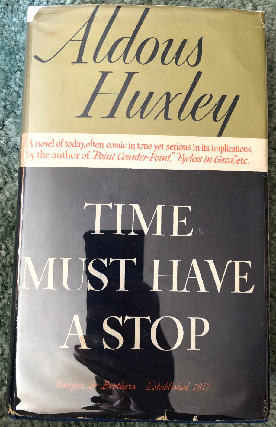Time Must Have a Stop, Aldous Huxley, 1944 Harper and Brothers hardcover