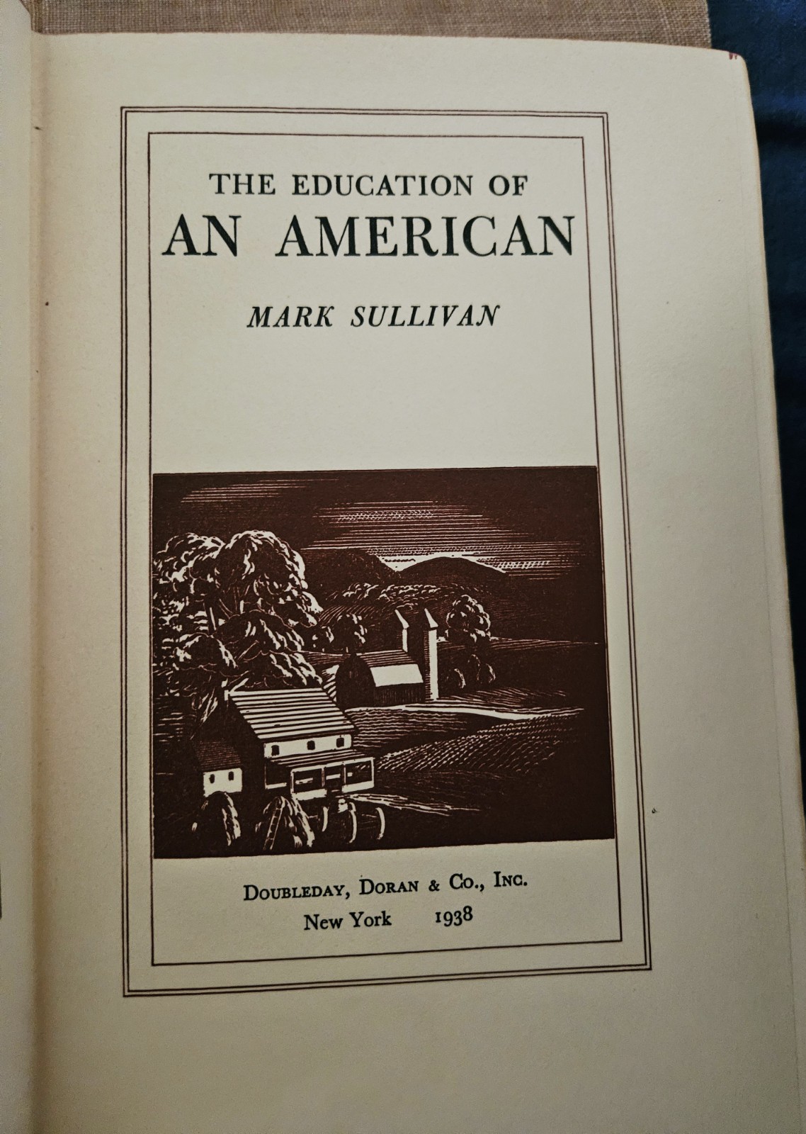 The Education of an American by Mark Sullivan