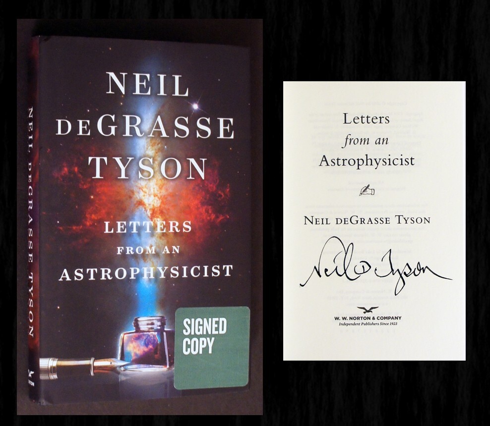 Neil DeGrasse Tyson SIGNED 1st/1st LETTERS FROM AN ASTROPHYSICIST, Like New!