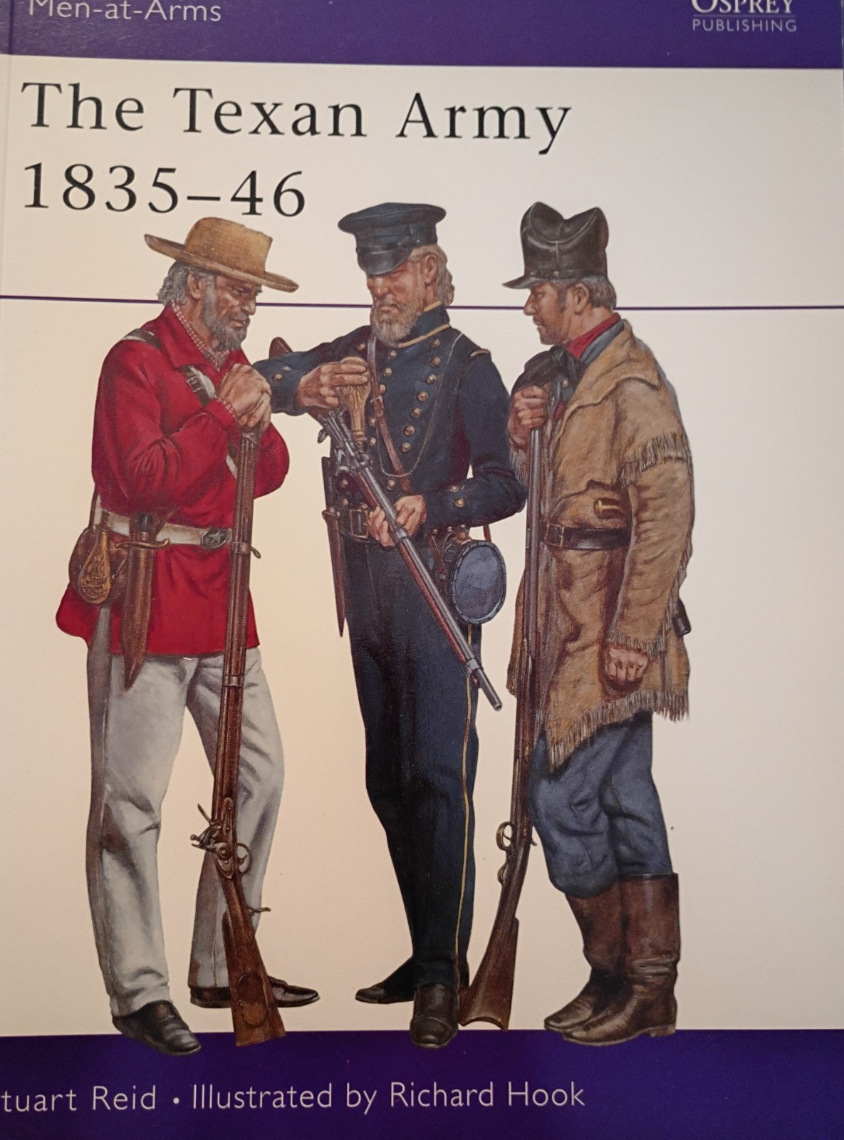 Men-At-Arms 398: The Texan Army 1835-46 by Stuart Reid