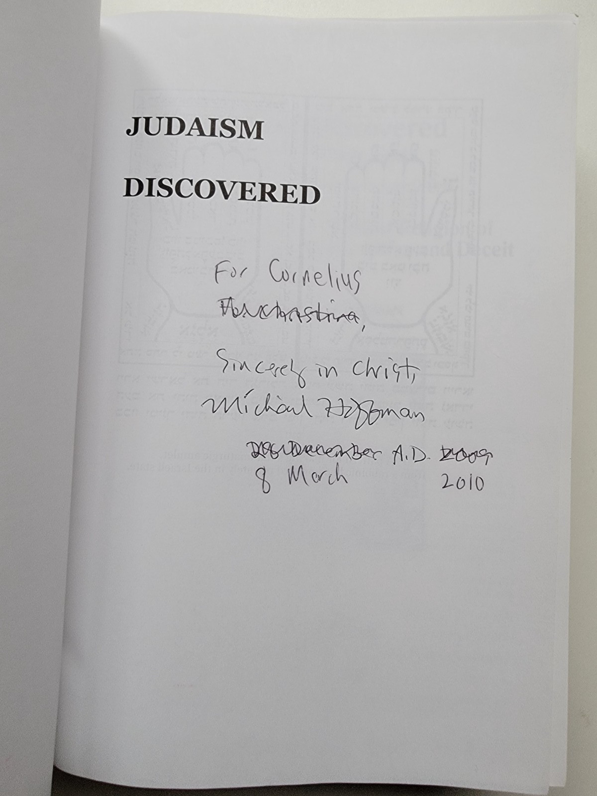 Judaism Discovered : A Study of the Anti-Biblical Reli by Michael Hoffman SIGNED