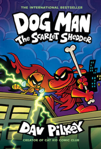 Dog Man: The Scarlet Shedder: A Graphic Novel (Dog Man 12): From the Cre – GOOD