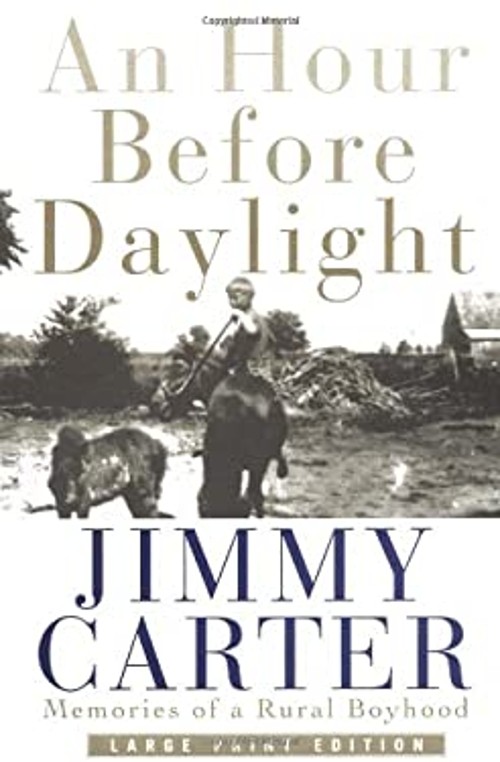 An Hour Before Daylight : Memories of a Rural Boyhood Hardcover J