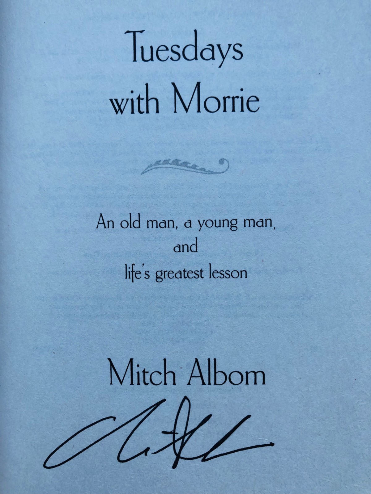 SIGNED Tuesdays with Morrie by Mitch Albom 25th ANNIVERSARY EDITION Trade PB