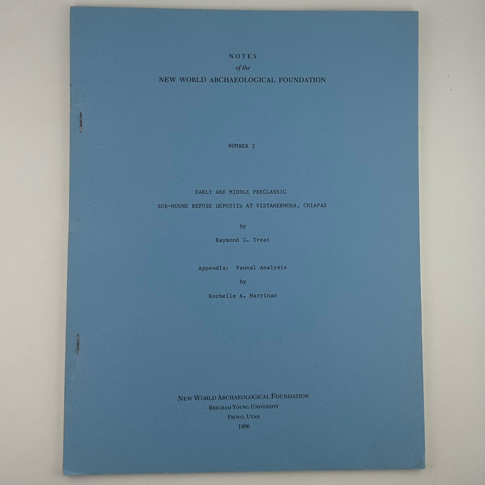 Notes Of The New World Archaeological Foundation Provo 1-6 Archaeology Research