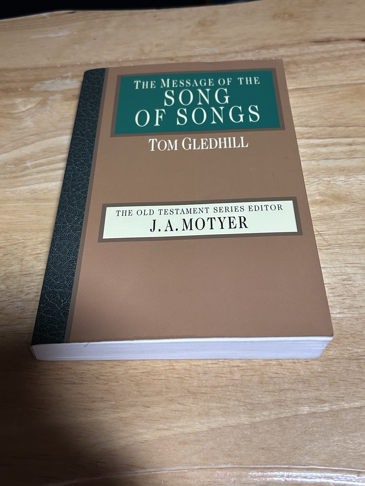 The Message of the Song of Songs: 1994 InterVarsity Press Paperback Tom Gledhill
