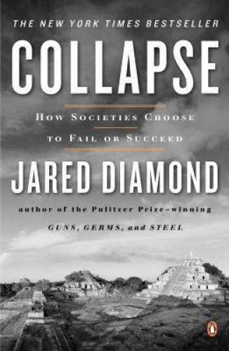 Collapse: How Societies Choose to Fail or Succeed – Paperback – GOOD