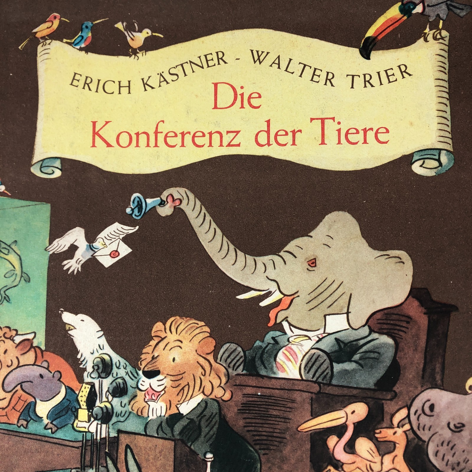 1949 German Childrens Book Die Konferenz Der Tiere Erich Kästner & Walter Trier