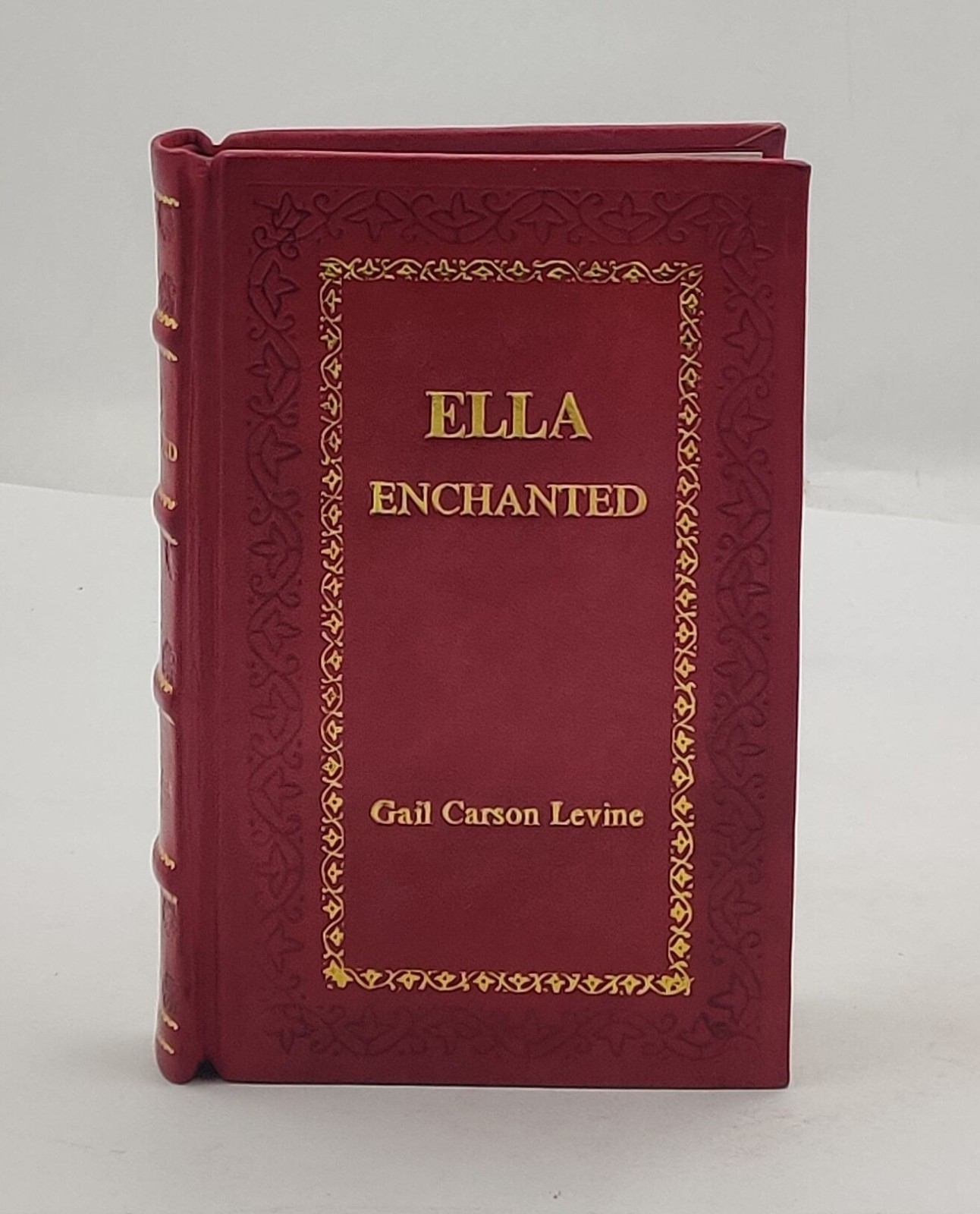 Ella Enchanted: A Newbery Honor Award Winner [PREMIUM LEATHER BOUND]