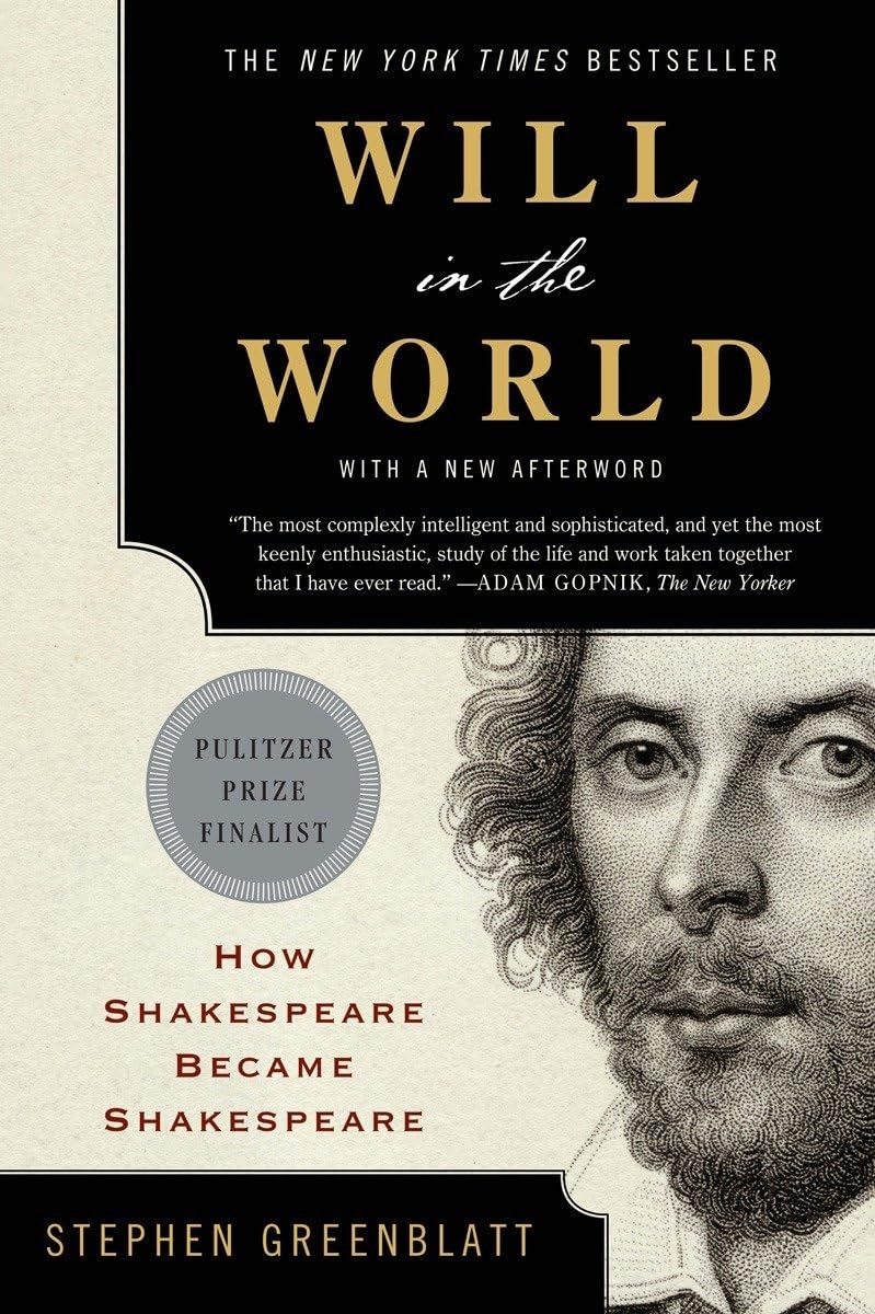 Will in the World: How Shakespeare Became Shakespeare, Greenblatt, Stephen, Very