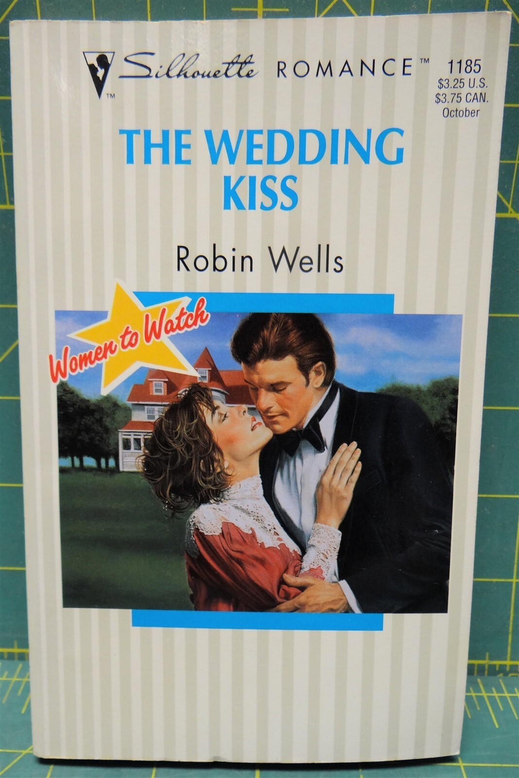 The Wedding Kiss By Robin Wells, Silhouette Romance #1185, 1996 Paperback