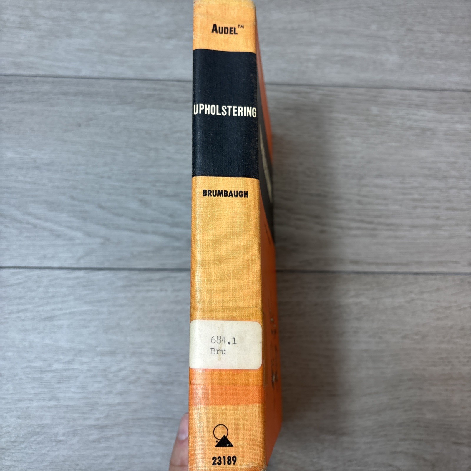 UPHOLSTERING by Brumbaugh (1972; HC Book) Ill First Edition First Printing