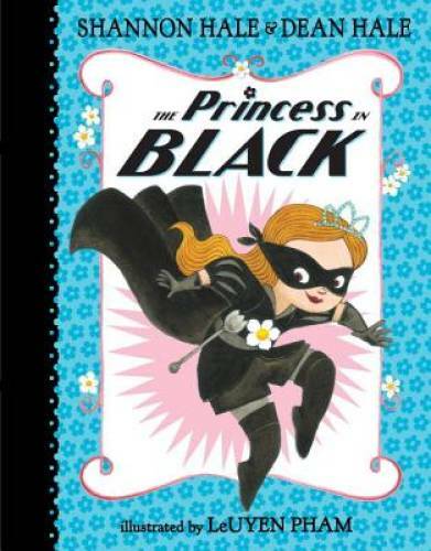 The Princess in Black – Hardcover By Hale, Shannon – GOOD