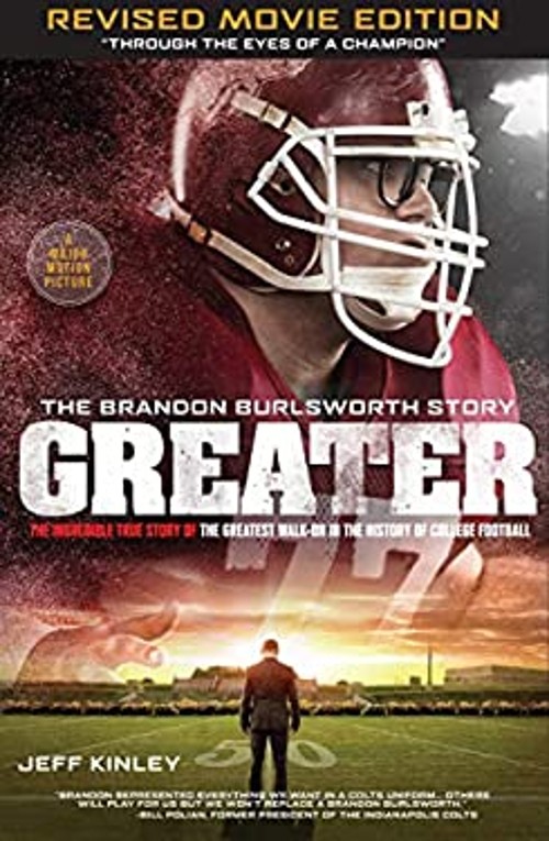 GREATER – The Brandon Burlsworth Foundation JEFF KINLEY