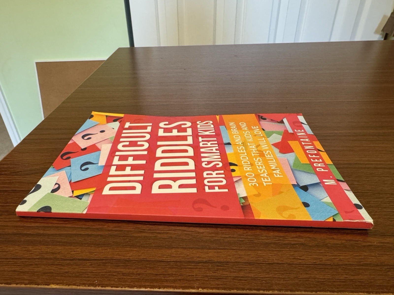 Difficult Riddles For Smart Kids: 300 D- 9781546595908, paperback, M Prefontaine