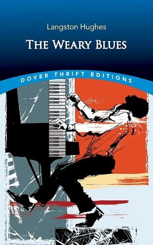 Langston Hughes The Weary Blues (Paperback) Dover Thrift Editions