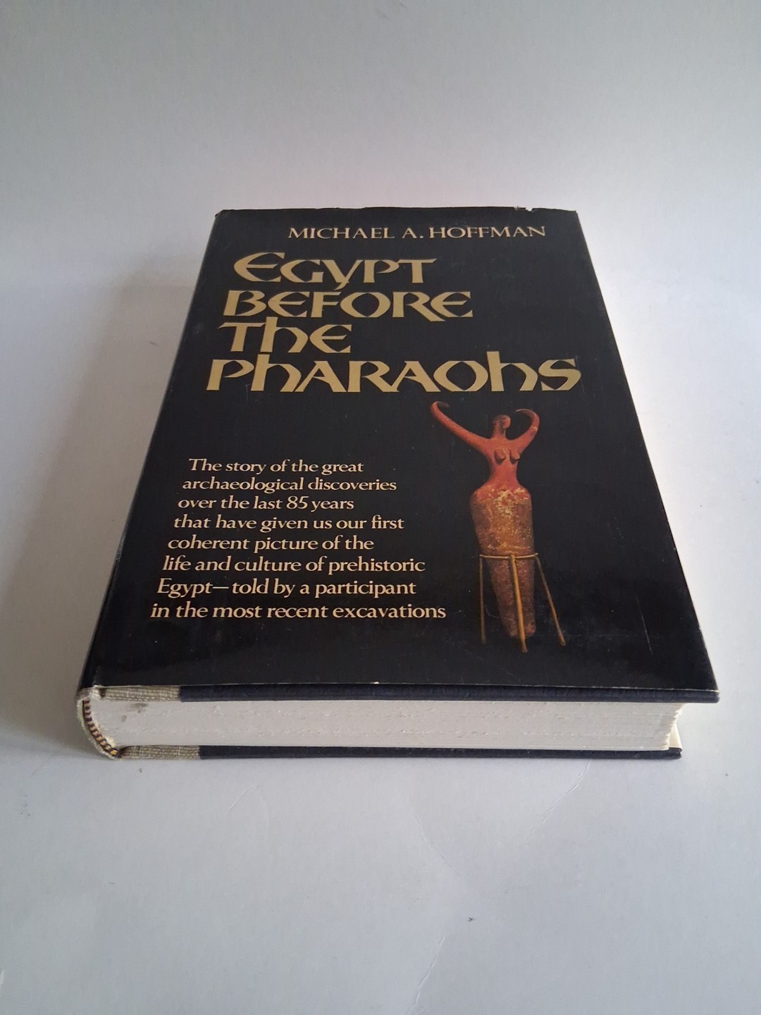 Egypt Before the Pharaohs: The Prehistoric Fo… by Hoffman, Michael A. HC 1st