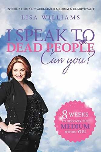 I Speak to Dead People: Can You? – Paperback, by Williams Lisa – Very Good