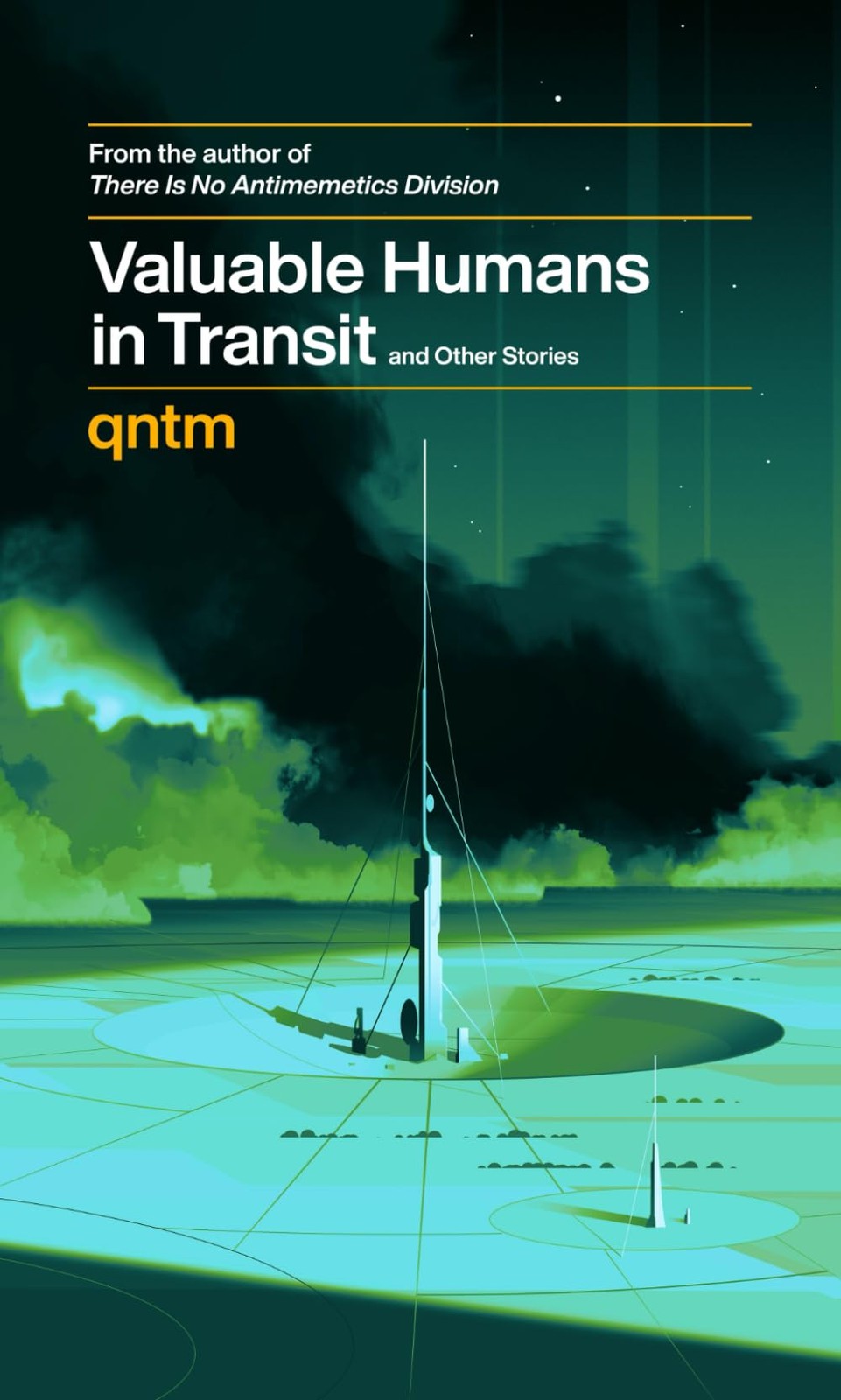 Valuable Humans in Transit and Other Stories by qntm