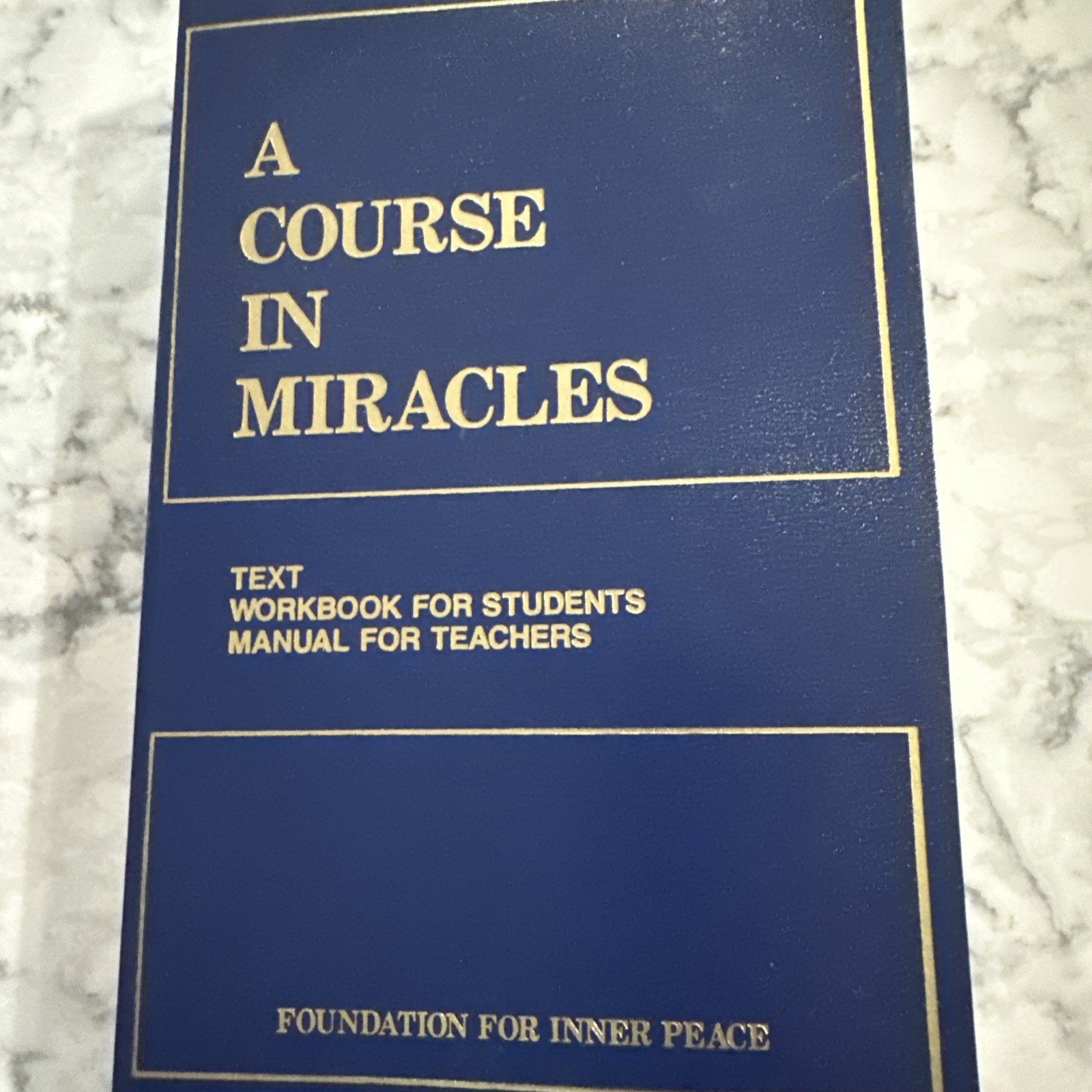 A Course in Miracles, Combined Volume: Text, Workbook for Students, Manual f…
