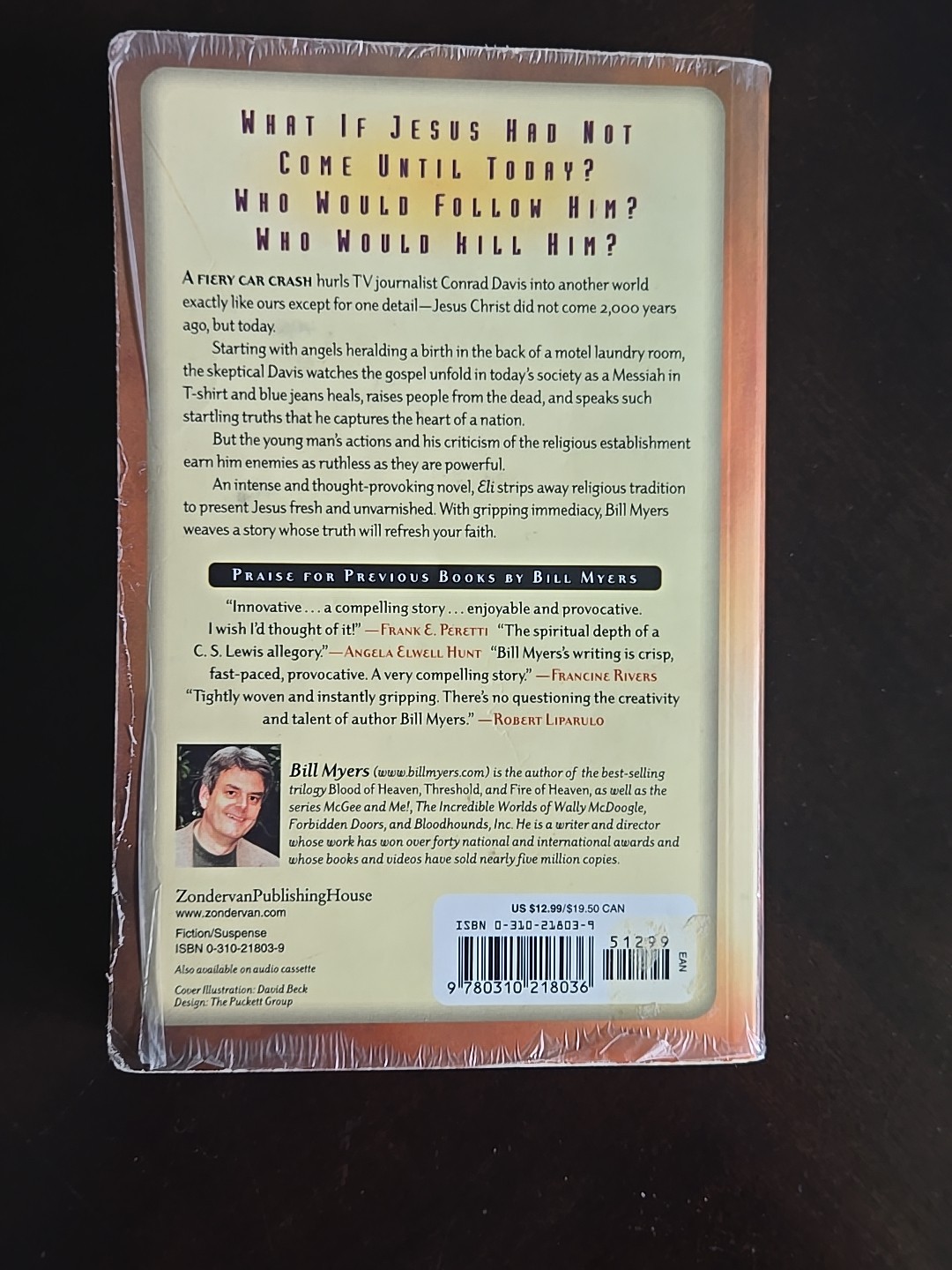 Bill Myers Books – Fire Of Heaven Trilogy, Eli, The Face Of God, The Wager