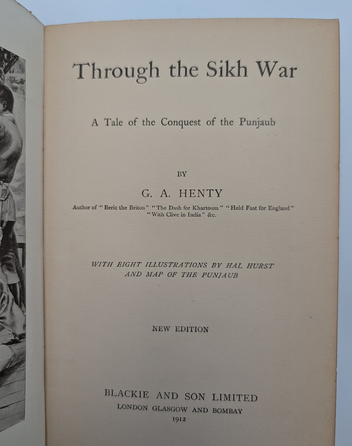 Through the Sikh War G.A. Henty 1912 New Edition Illustrated Hardcover Blackie