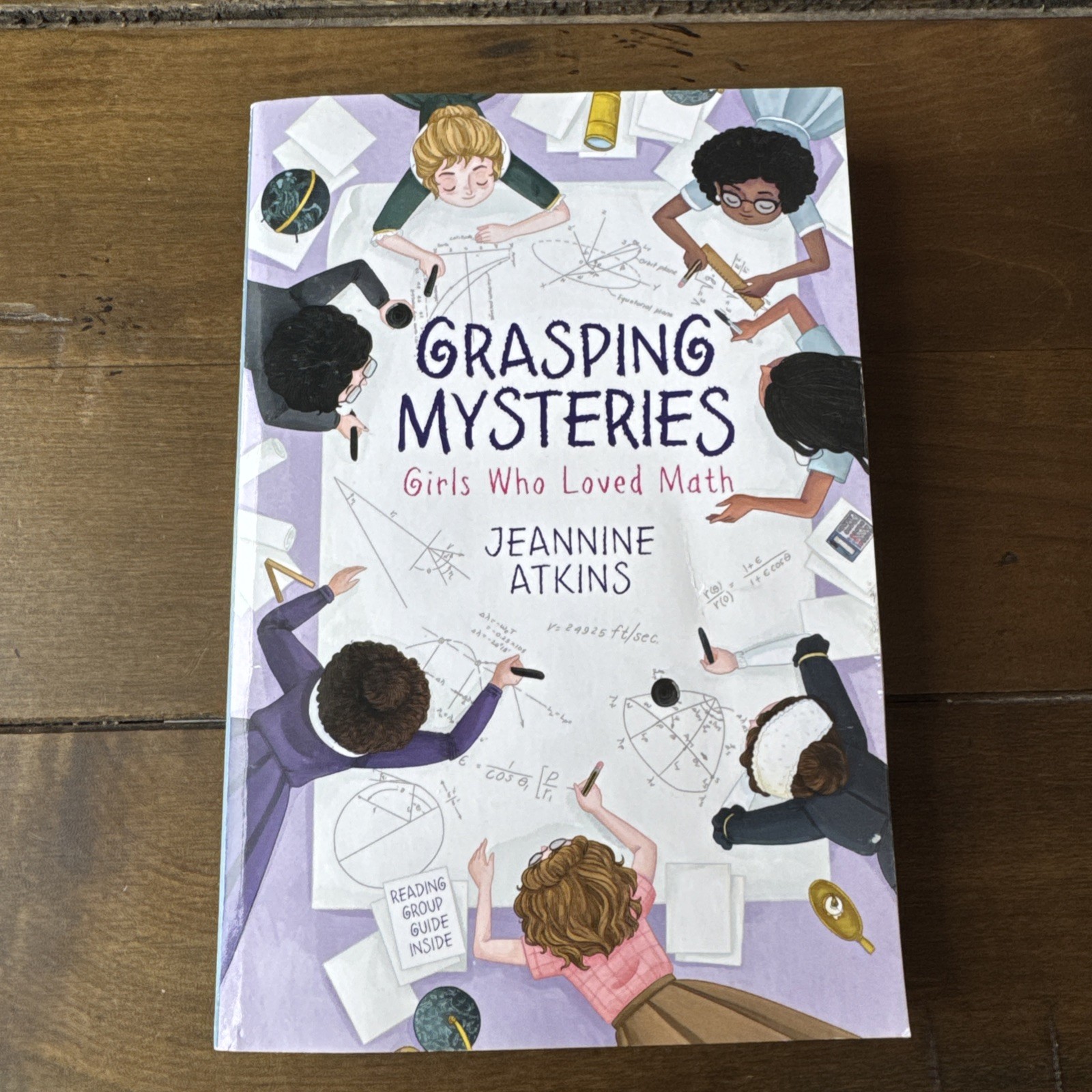 Grasping Mysteries: Girls Who Loved Math – by Jeannine Atkins – Paperback